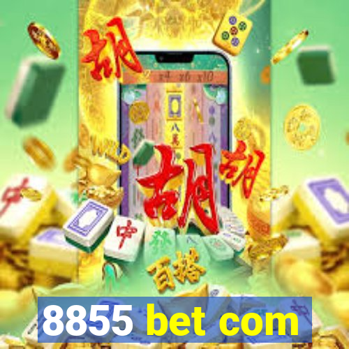 8855 bet com